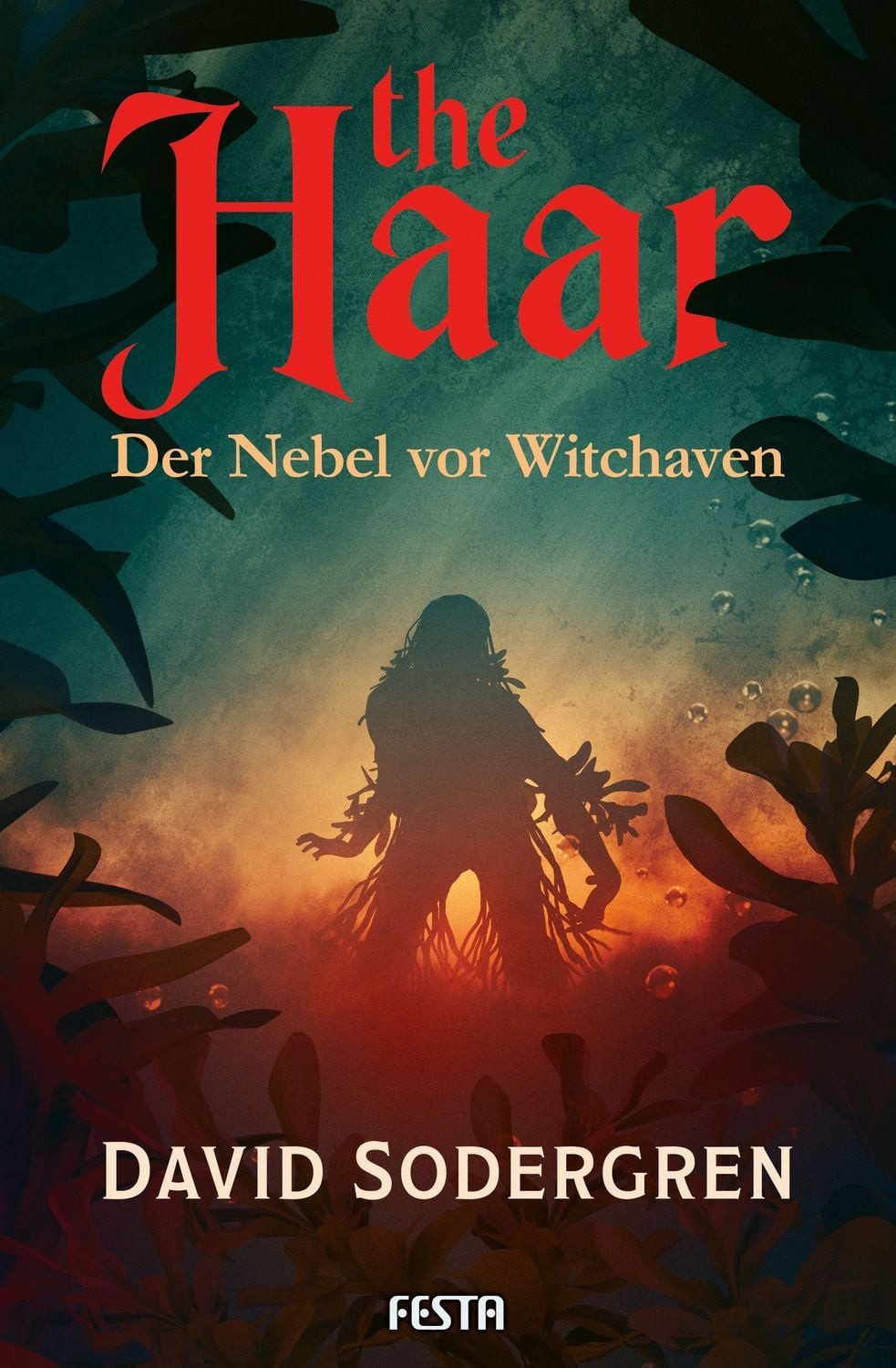 The Haar - Der Nebel vor Witchaven / David Sodergren