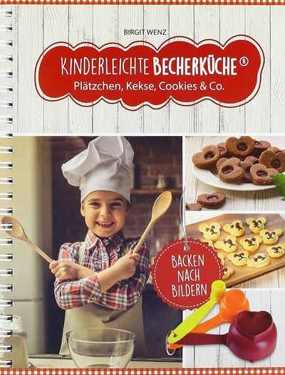 Kinderleichte Becherküche Notizbuch »Plätzchen Kekse Cookies & Co.«, Rezeptbuch, Backbuch