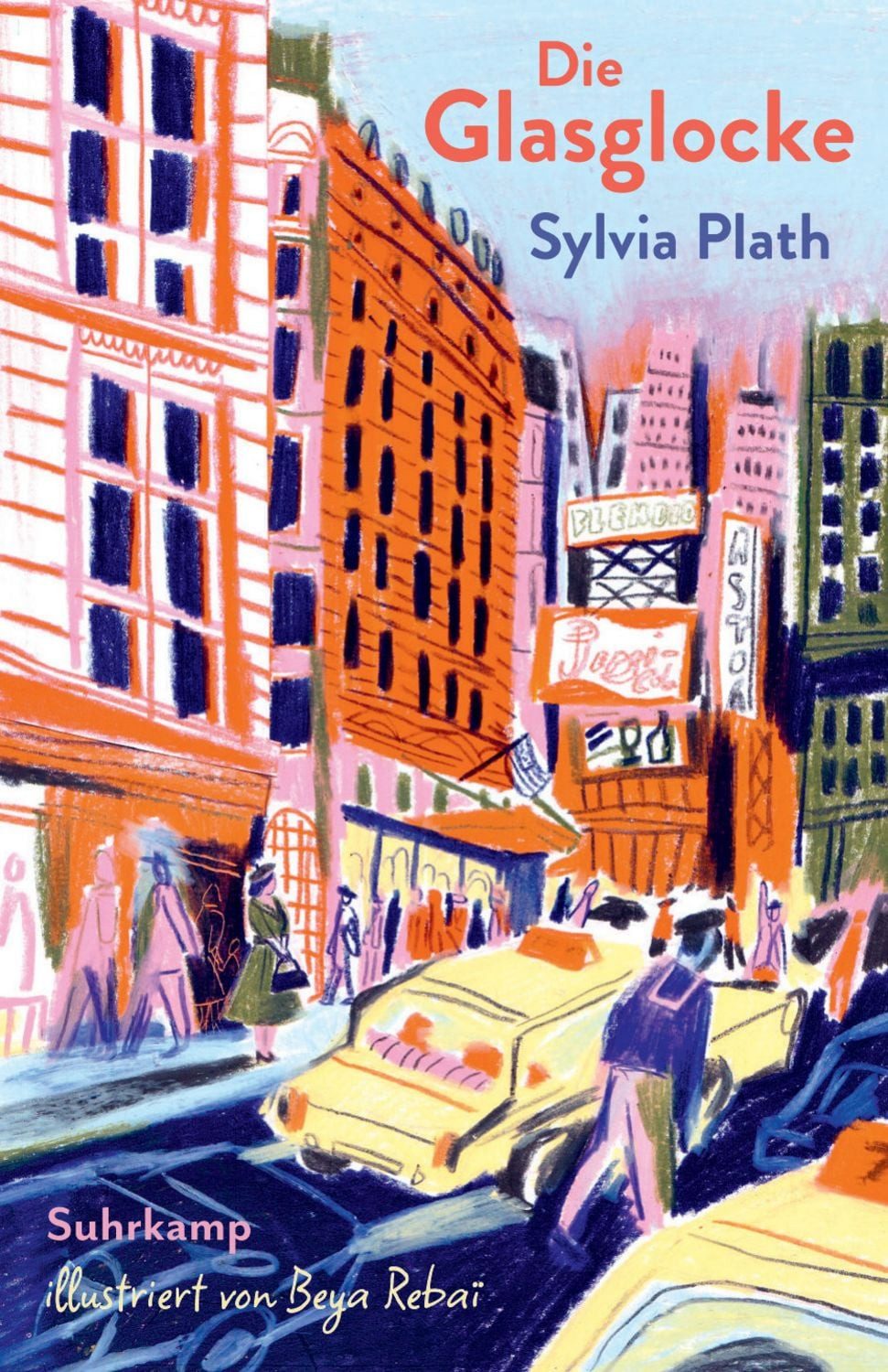 Die Glasglocke / Sylvia Plath