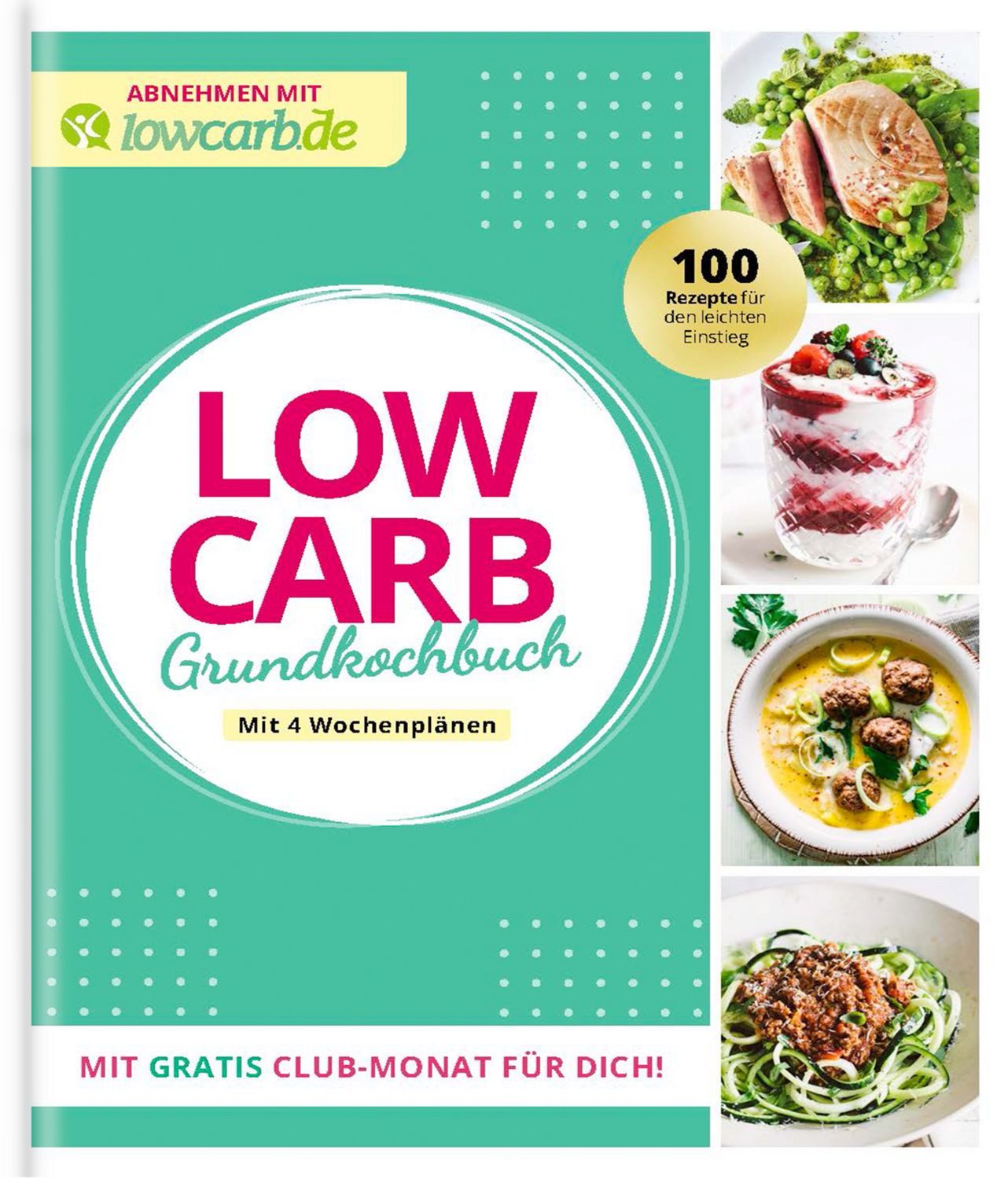 LOW CARB Grundkochbuch / Redaktion LOWCARB.de