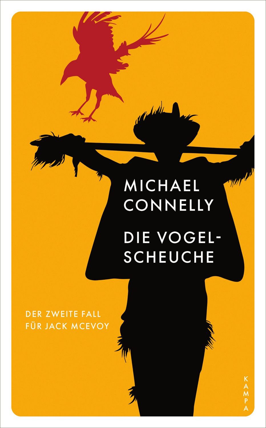 Die Vogelscheuche / Michael Connelly