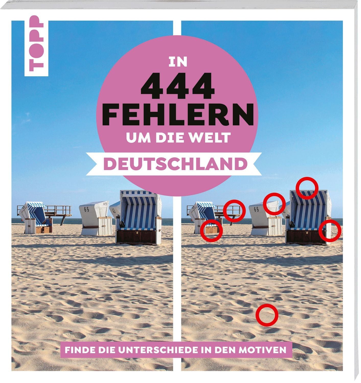 In 444 Fehlern um die Welt – Deutschland. Finde die Unterschiede in de / Christiane Behnke