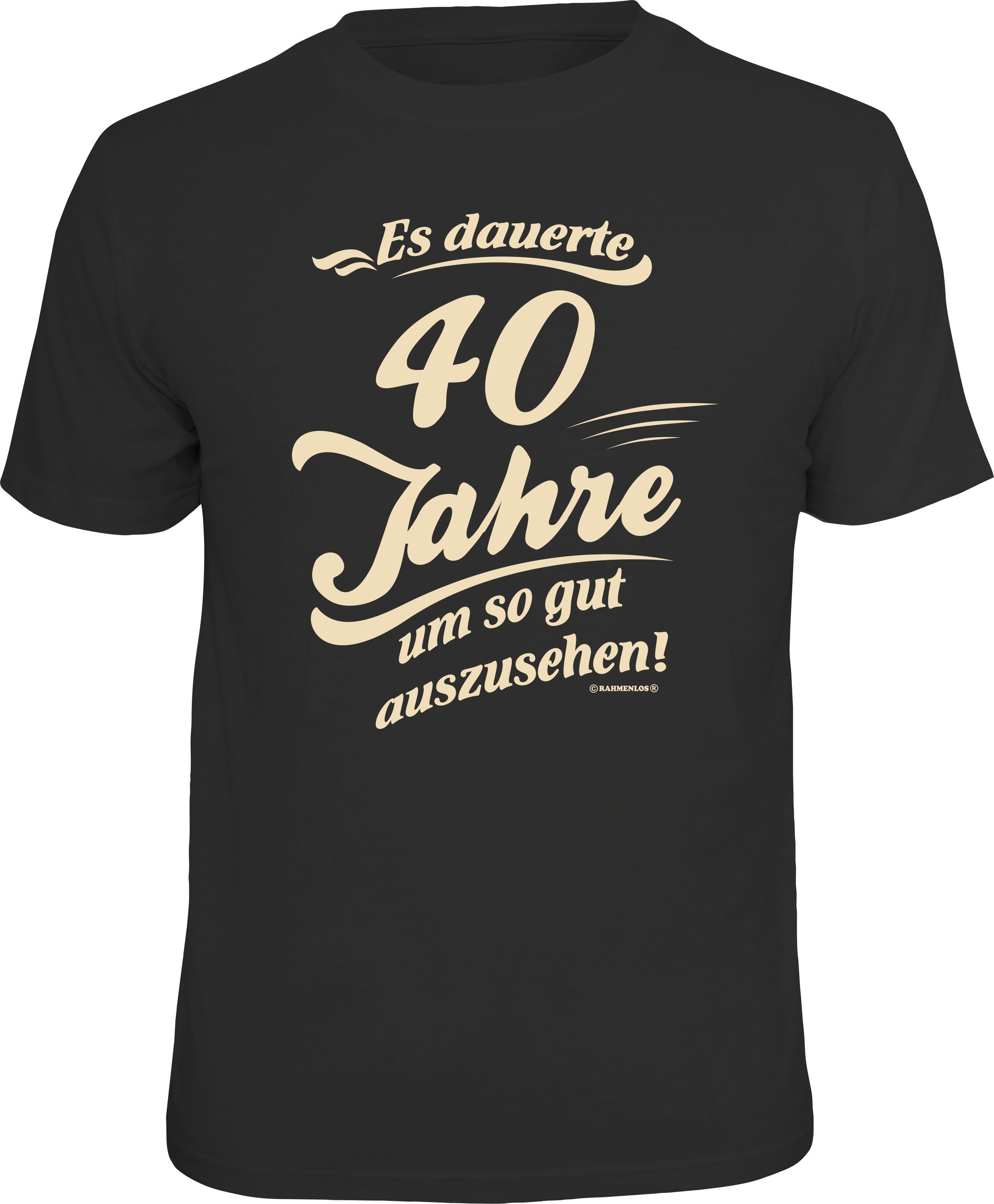 RAHMENLOS® T-Shirt Das Geschenk zum 40. Geburtstag - Es dauerte 40 Jahre