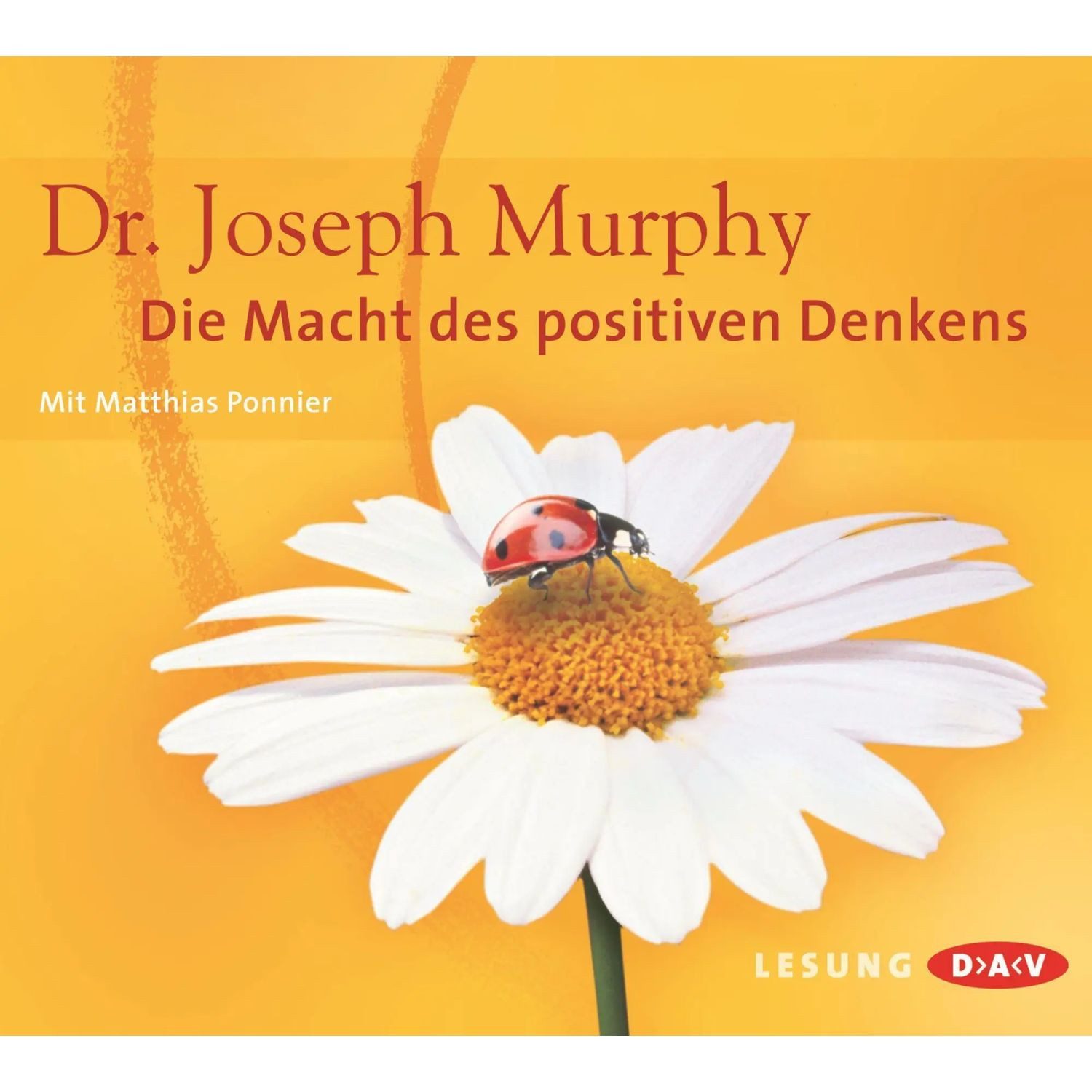 Der Audio Verlag Hörspiel Die Macht des positiven Denkens