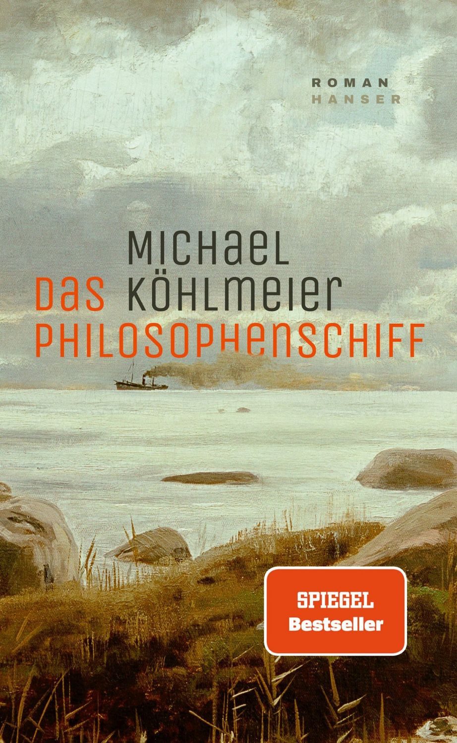 Das Philosophenschiff / Michael Köhlmeier, Roman
