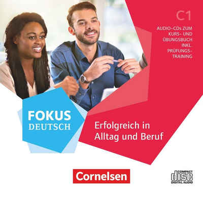 Cornelsen Verlag Hörspiel-CD Fokus Deutsch - Allgemeine Ausgabe - C1, Audio-CD zum Kurs- und Übu...