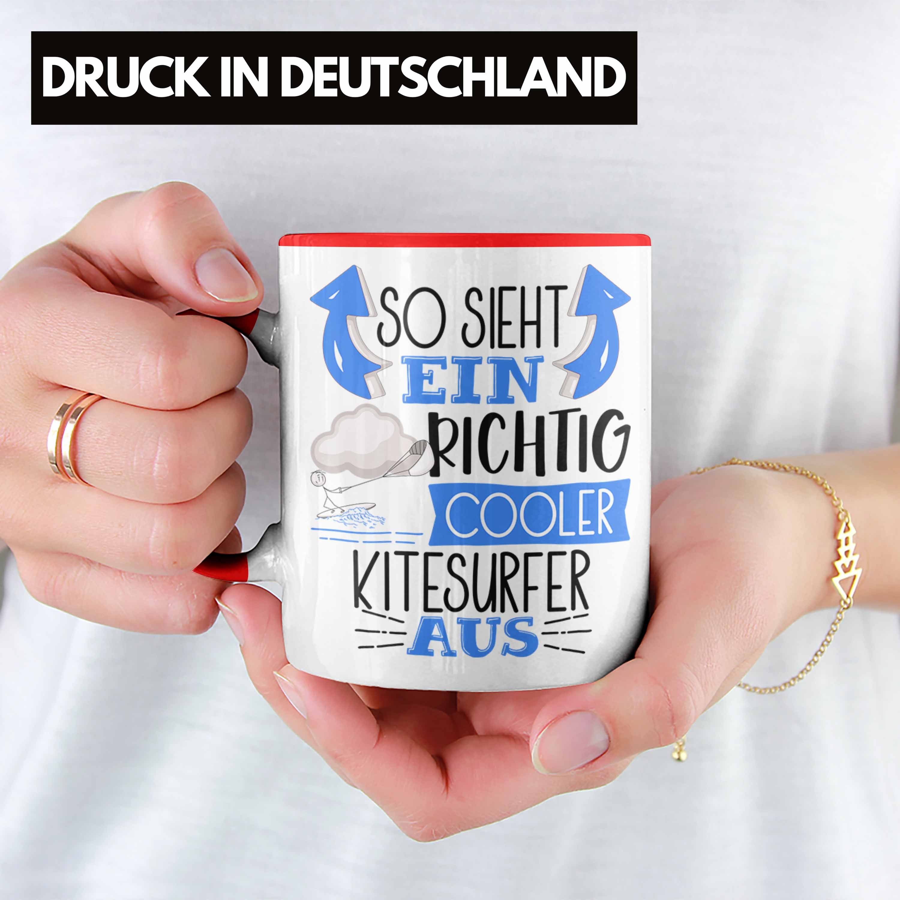 Trendation Tasse Sieht Ein So Lustiger Tasse Aus Cooler Kitesurfer Geschenk Richtig Rot Sp