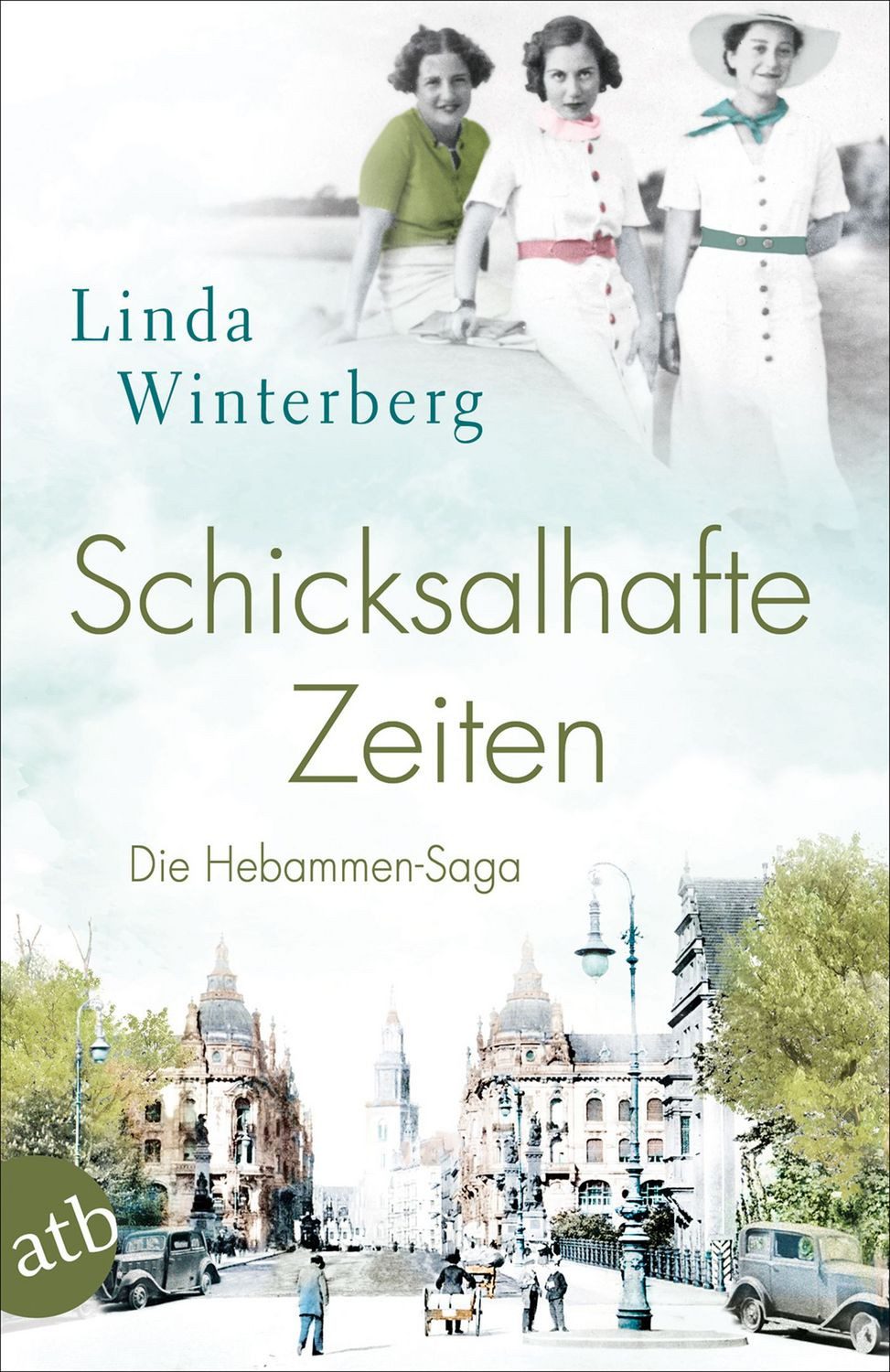Schicksalhafte Zeiten / Linda Winterberg