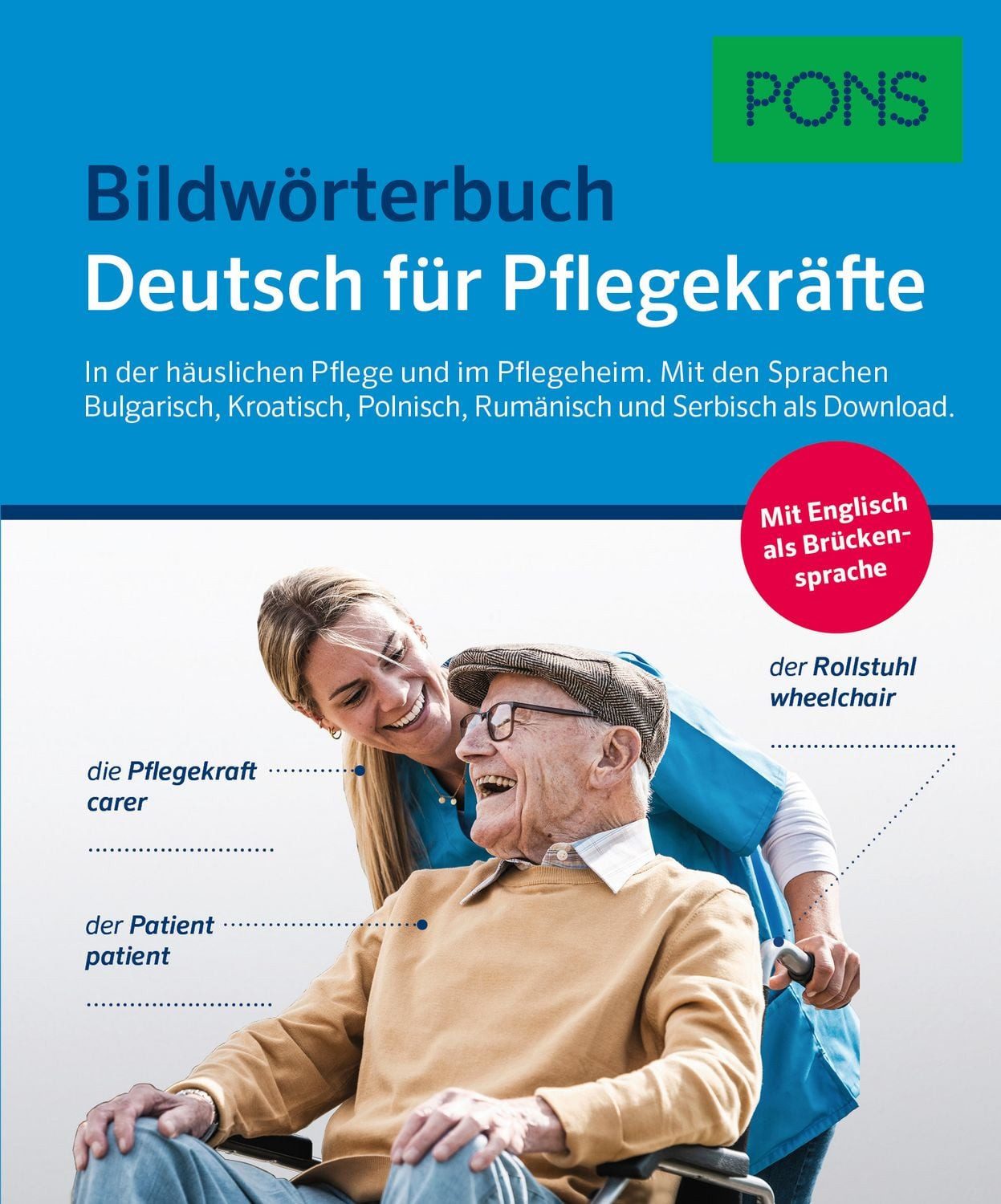 PONS Bildwörterbuch Deutsch für Pflegekräfte / diverse