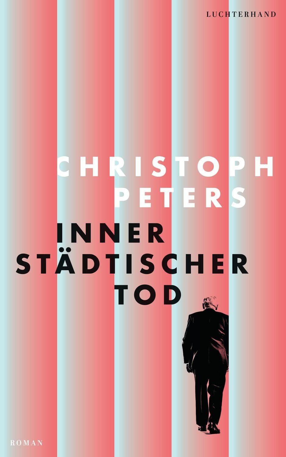 Innerstädtischer Tod / Christoph Peters