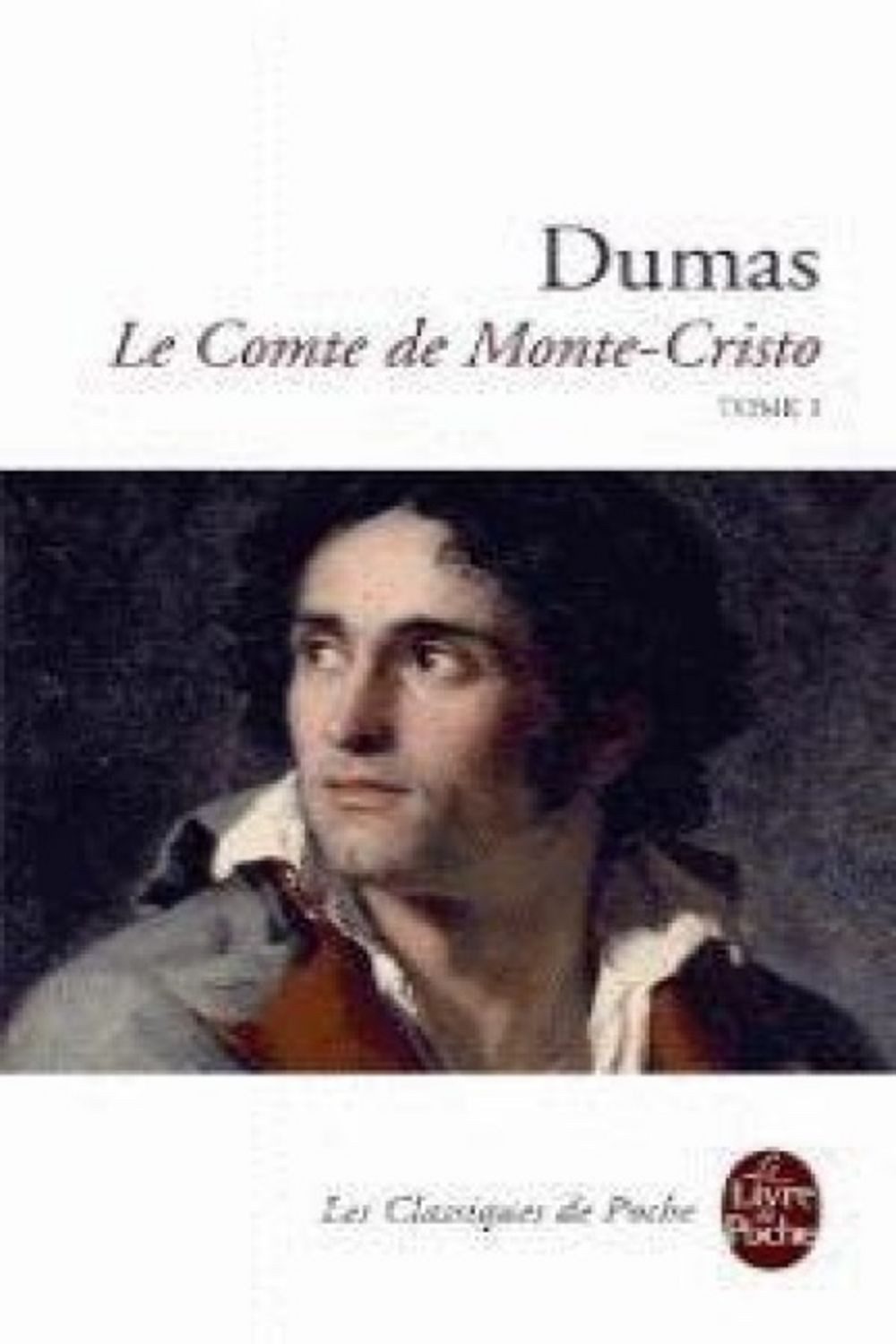 Le Comte de Monte-Cristo tome 1 / Alexandre Dumas