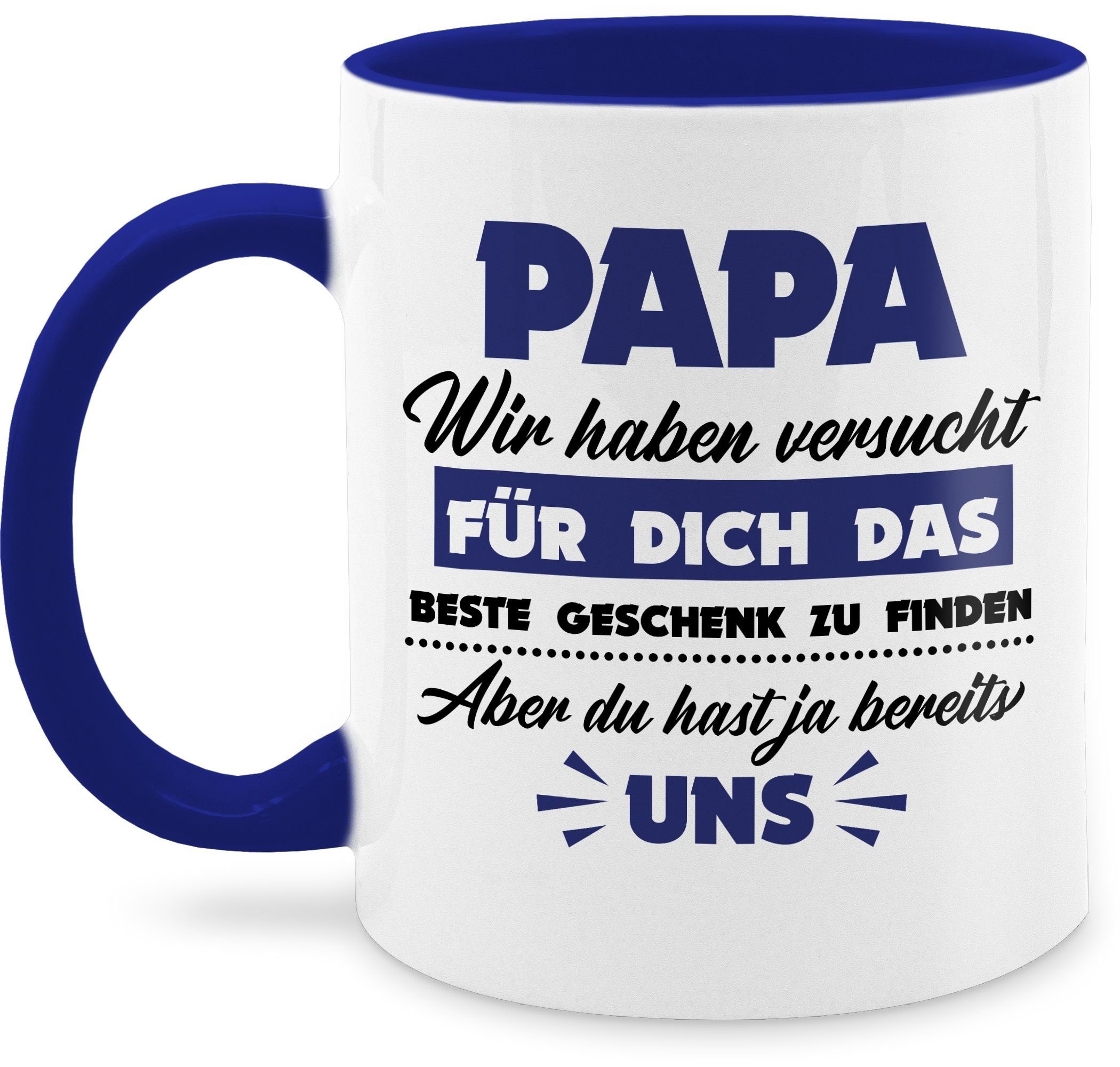 Shirtracer Tasse Papa wir haben versucht das Geschenk zu finden dunkelblau, Keramik, Geschenk Vatertag Kaffeetasse 1 Dunkelblau