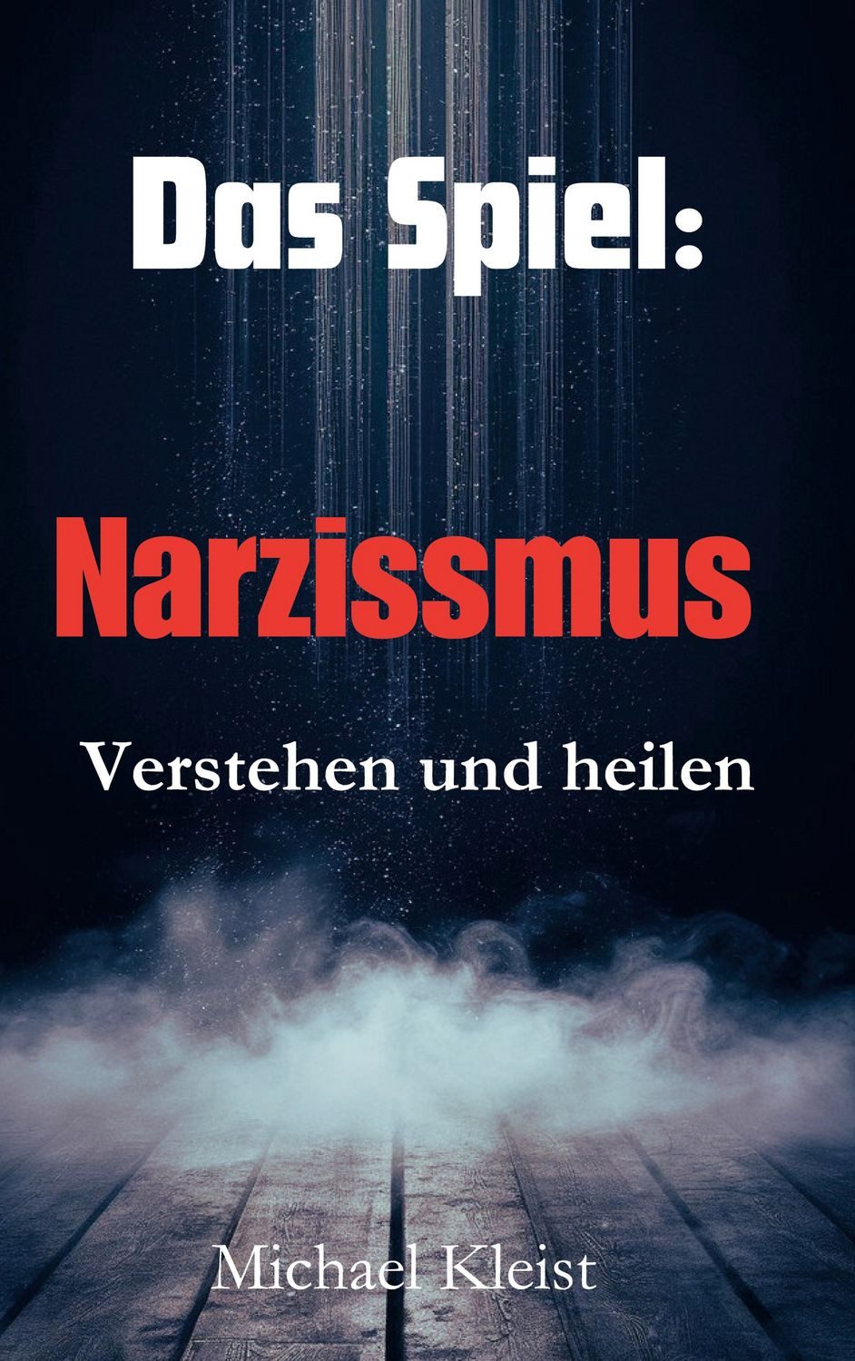 Das Spiel / Michael Kleist