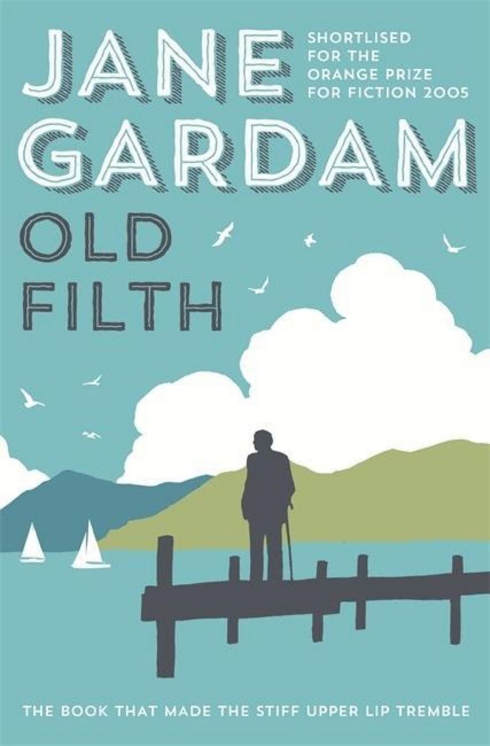 Old Filth / Jane Gardam