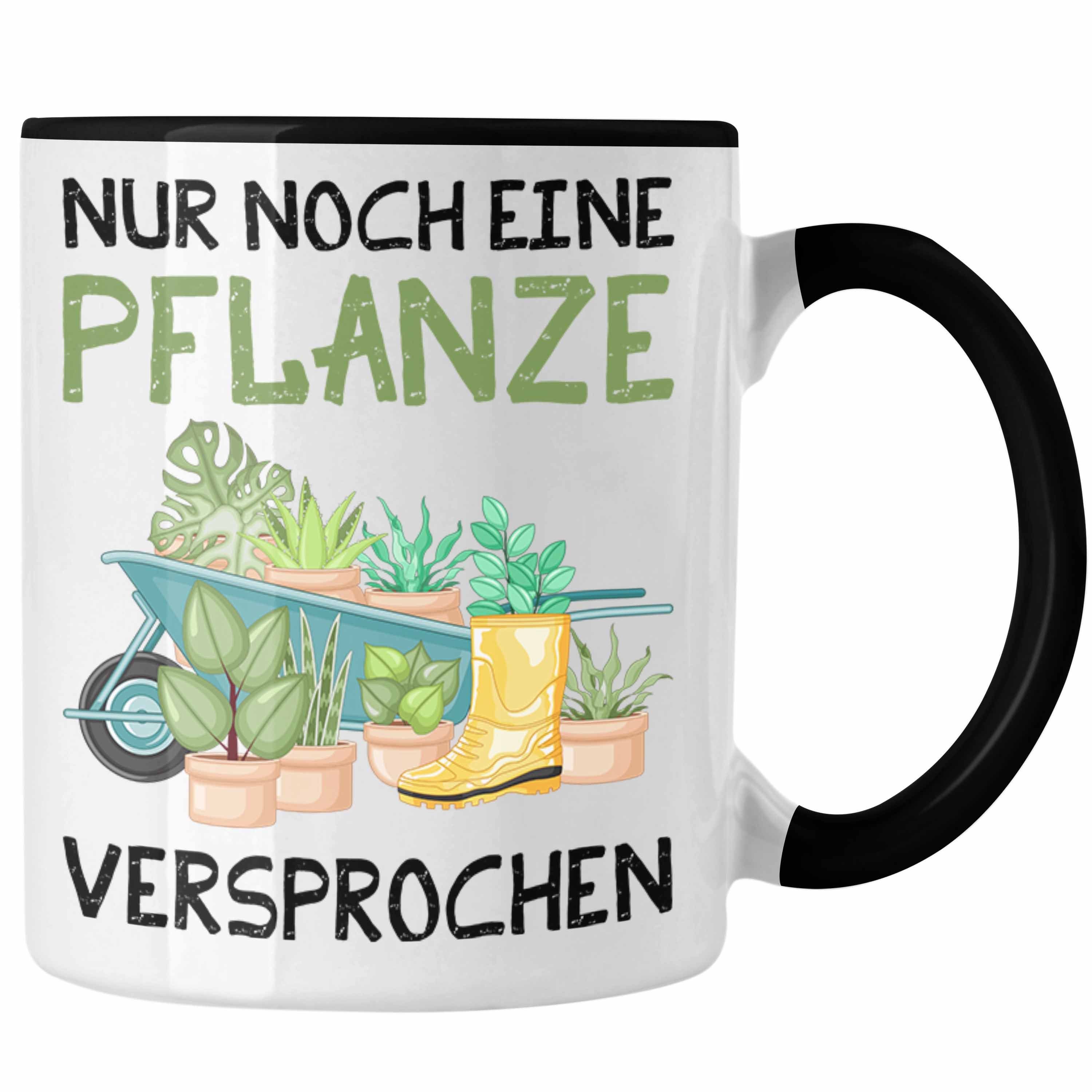 Hobbyg Geschenk Nur Tasse Tasse Trendation Garten Schwarz Gärtner Eine Noch Versprochen Pflanze