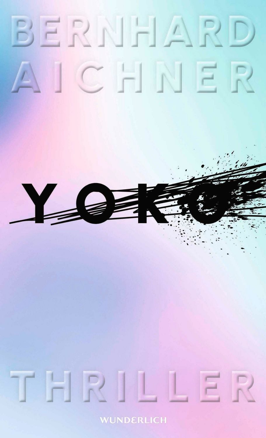 Yoko / Bernhard Aichner