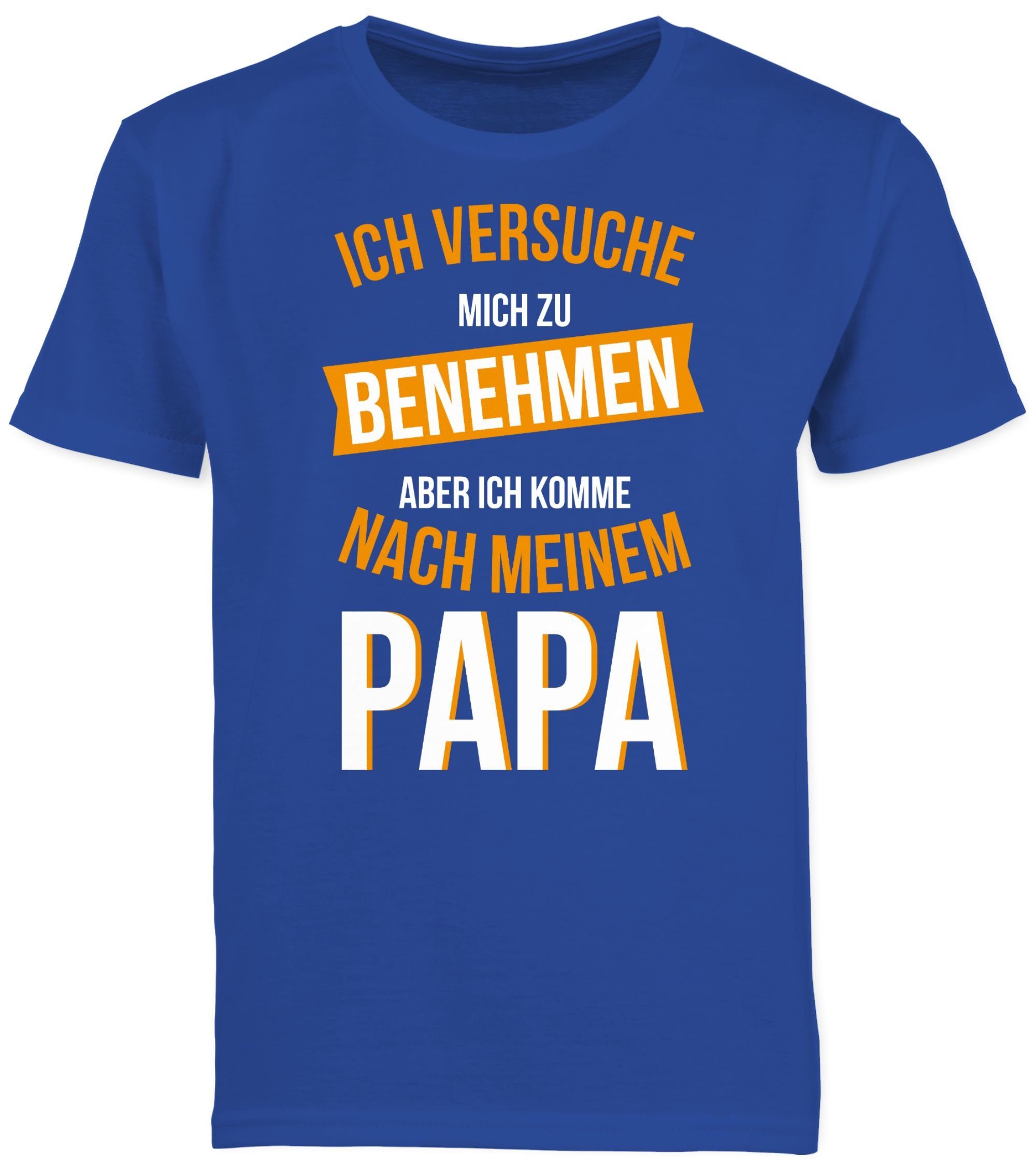 Shirtracer T-Shirt Versuche mich zu nach 2 komme Papa Royalblau benehmen Sprüche Kinder Statement