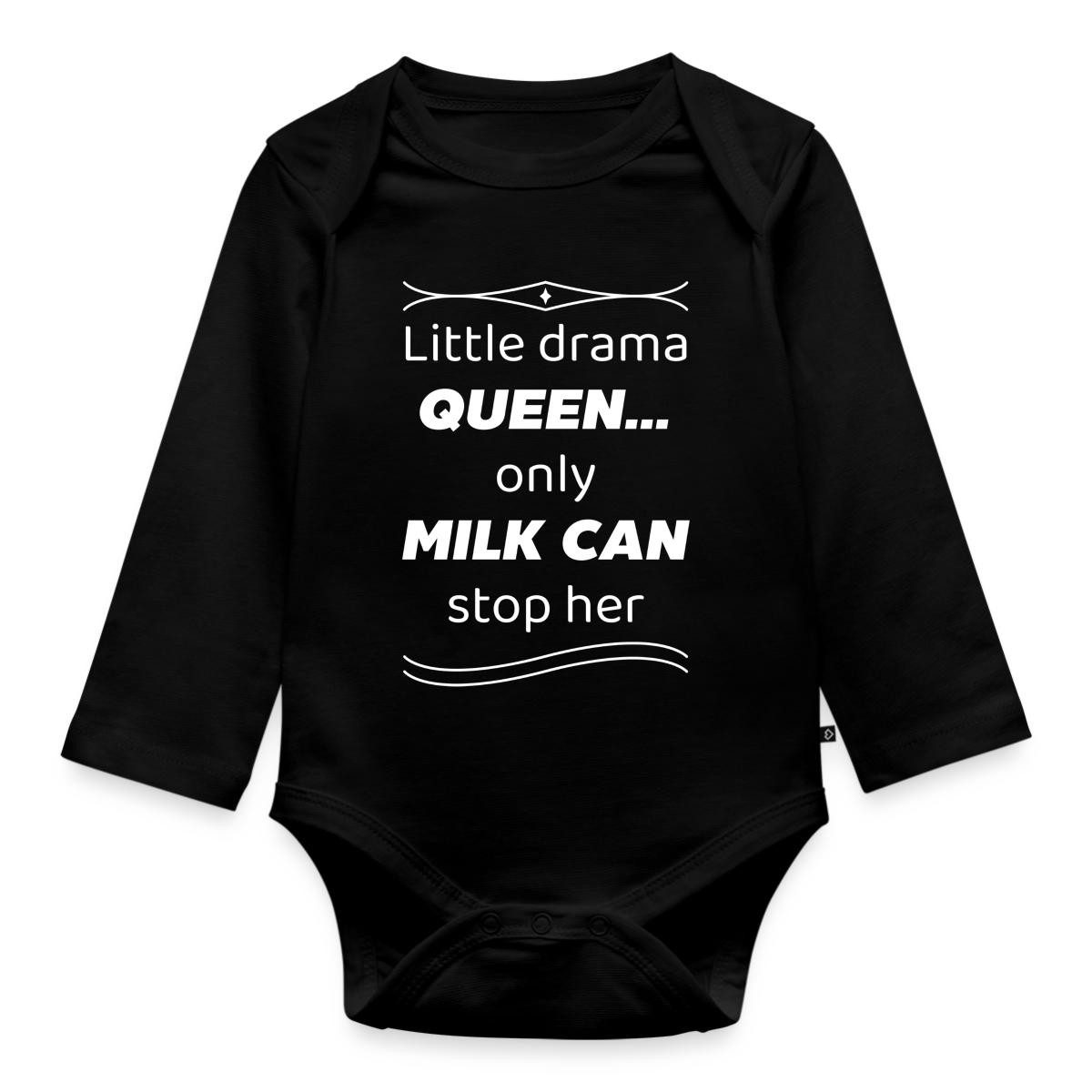 Spreadshirt Langarmbody Little Drama Queen Only Milk Can Stop Her Tages Baby Body Langarm (1-tlg)