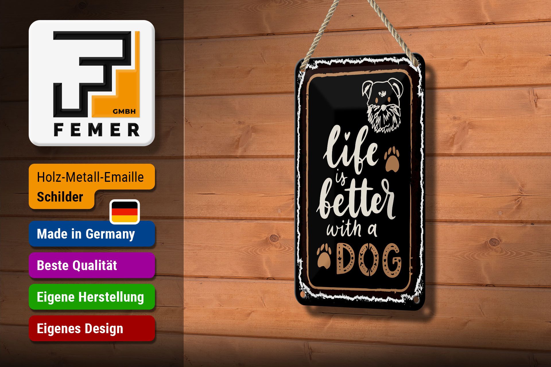 Femer GmbH Metallschild Spruch 12x18 cm Life is better with a Dog, (1 St), gewölbte Oberfläche, abgerundete Ecken, umgeschlagene Kanten