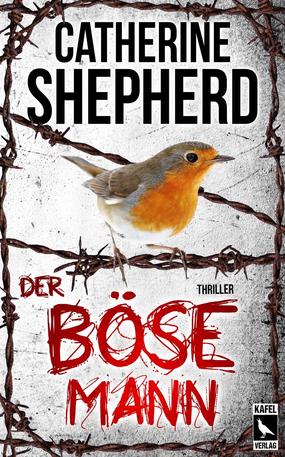 Der böse Mann: Thriller / Catherine Shepherd