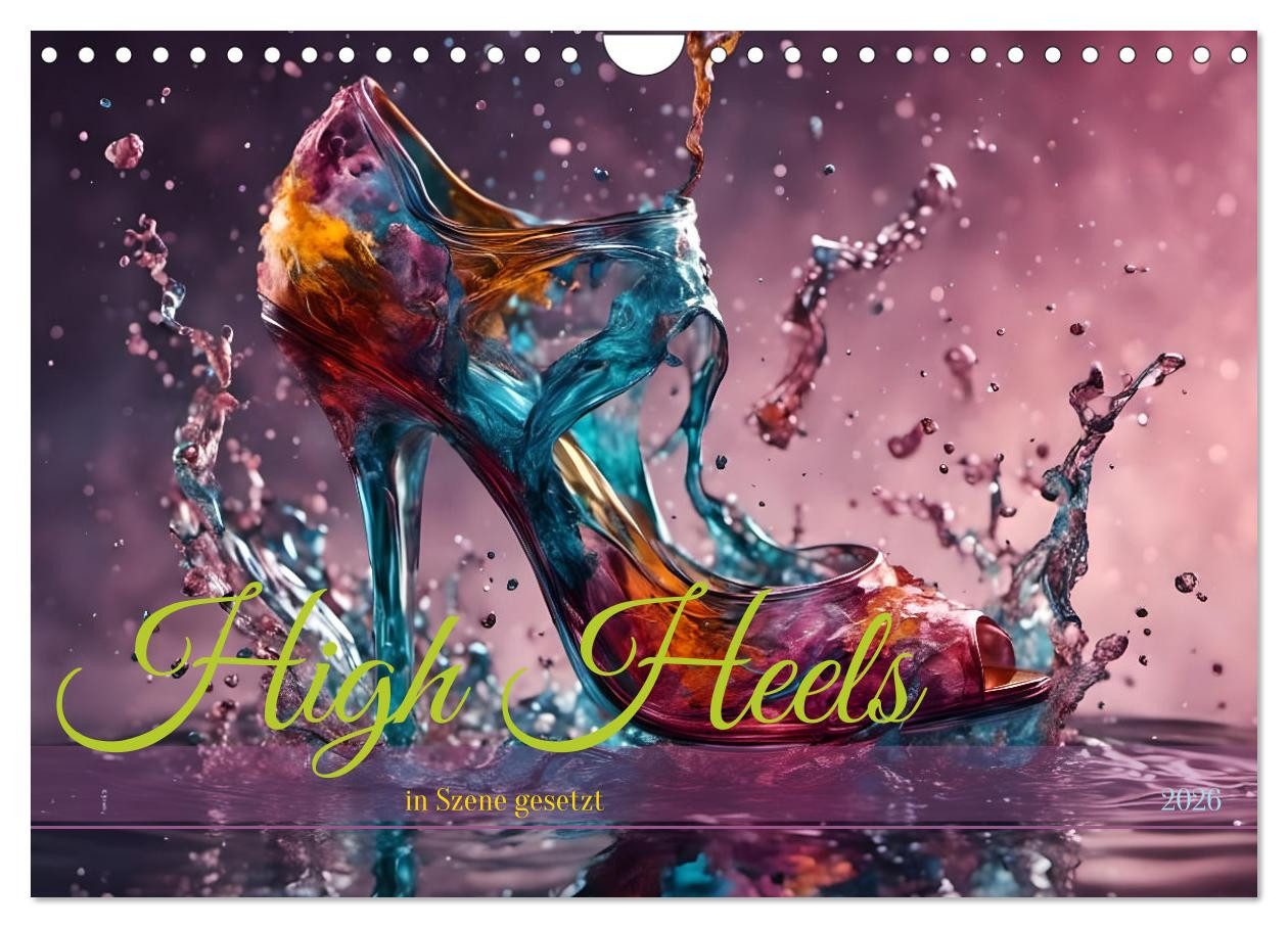 CALVENDO Wandkalender High Heels in Szene gesetzt (Wandkalender 2026 DIN A4 quer), CALVENDO