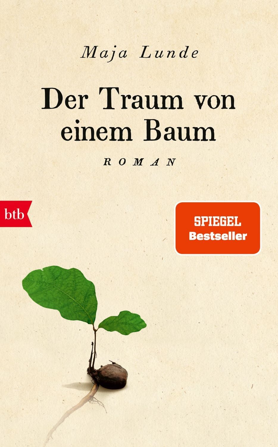 Belletristik Der Traum von einem Baum Roman Maja Lunde