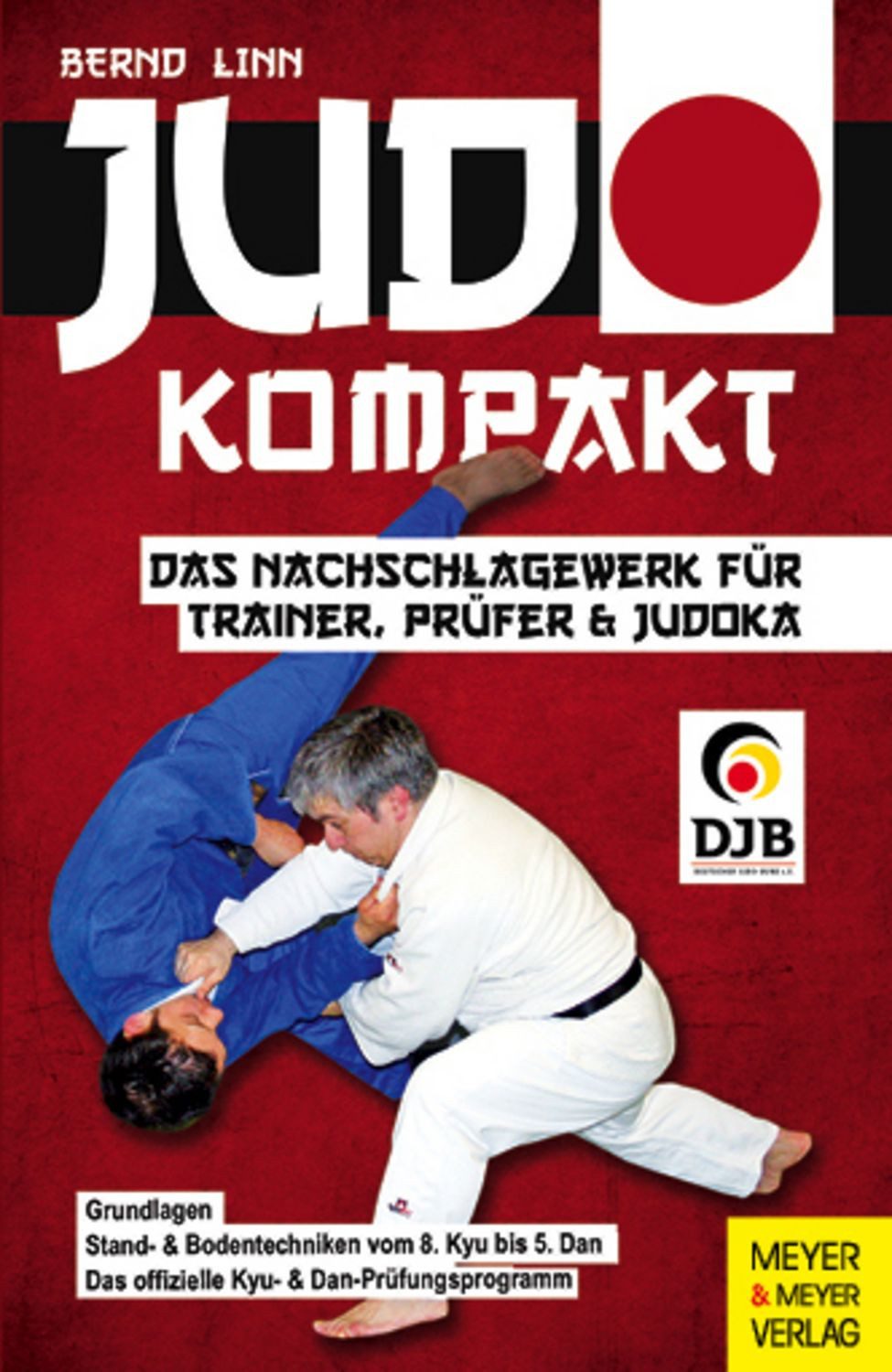 Judo kompakt / Bernd Linn