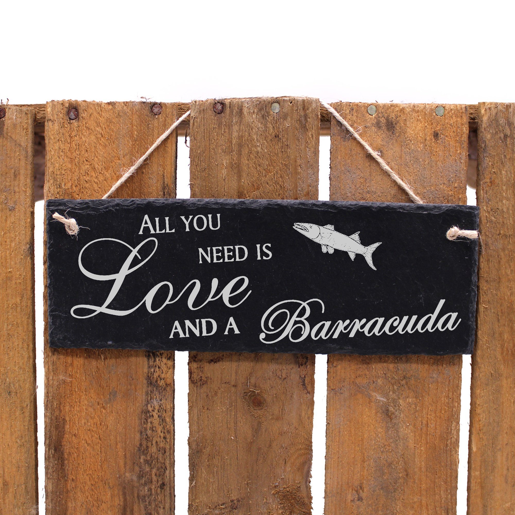 Hängedekoration 22x8cm a Barracuda is you Love and need All Barakuda Dekolando