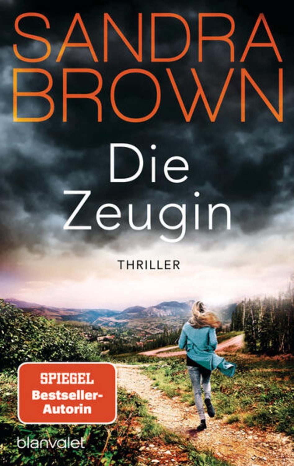 Die Zeugin / Sandra Brown, SPIEGEL-Bestseller