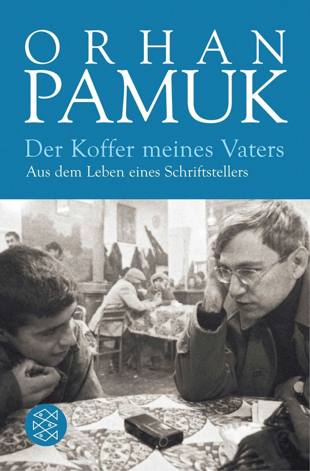 Der Koffer meines Vaters / Orhan Pamuk
