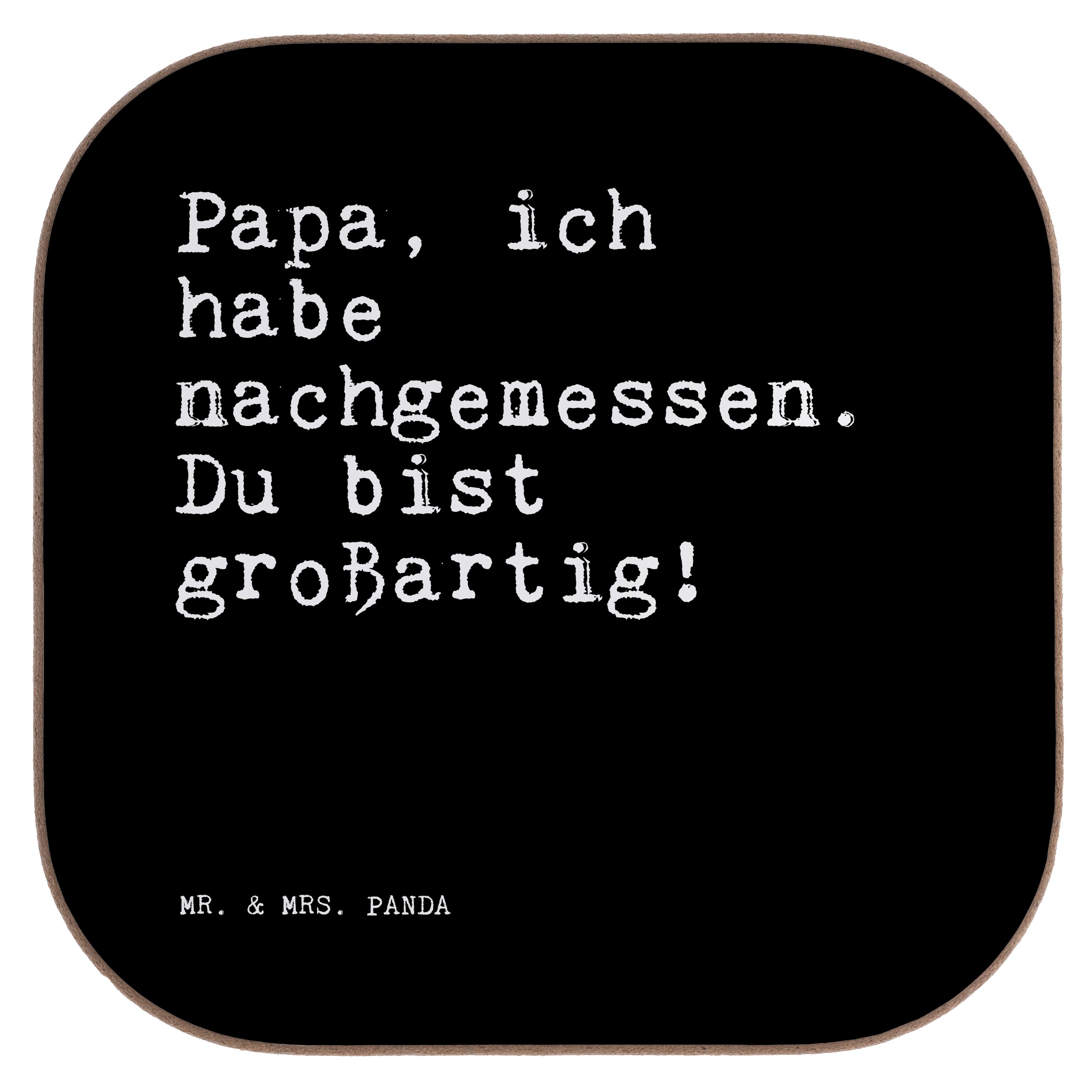 Mr. & Mrs. Panda Getränkeuntersetzer »Papa, ich habe nachgemessen