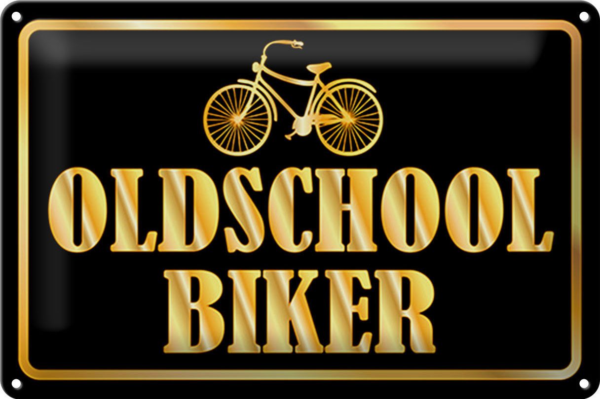 Metallschild Spruch 30x20cm Oldscholl Biker