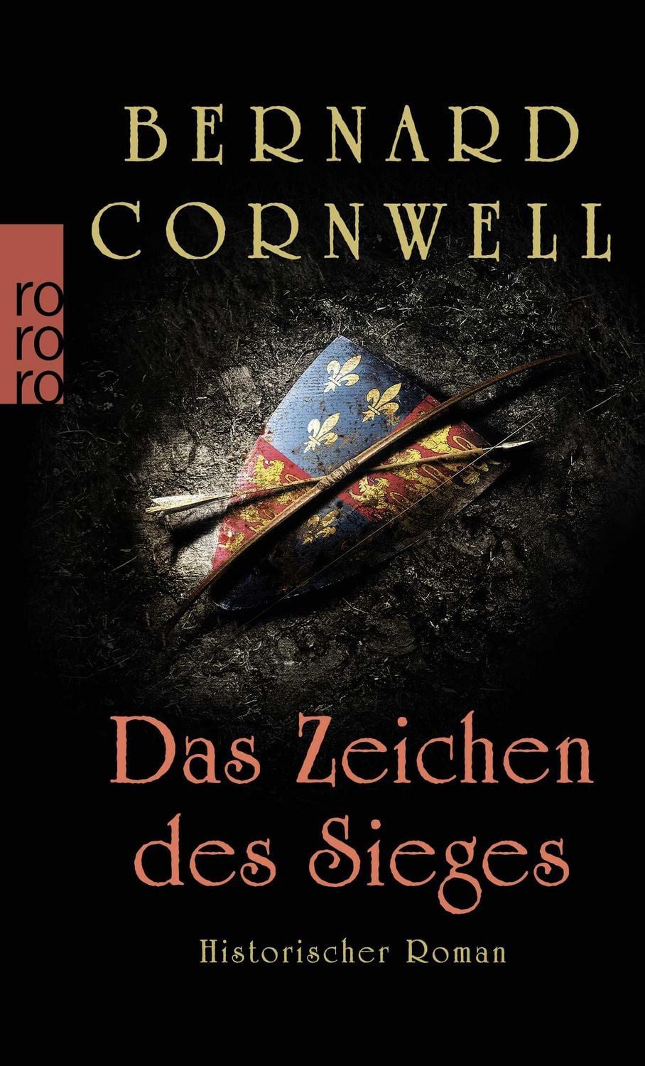 Das Zeichen des Sieges / Bernard Cornwell