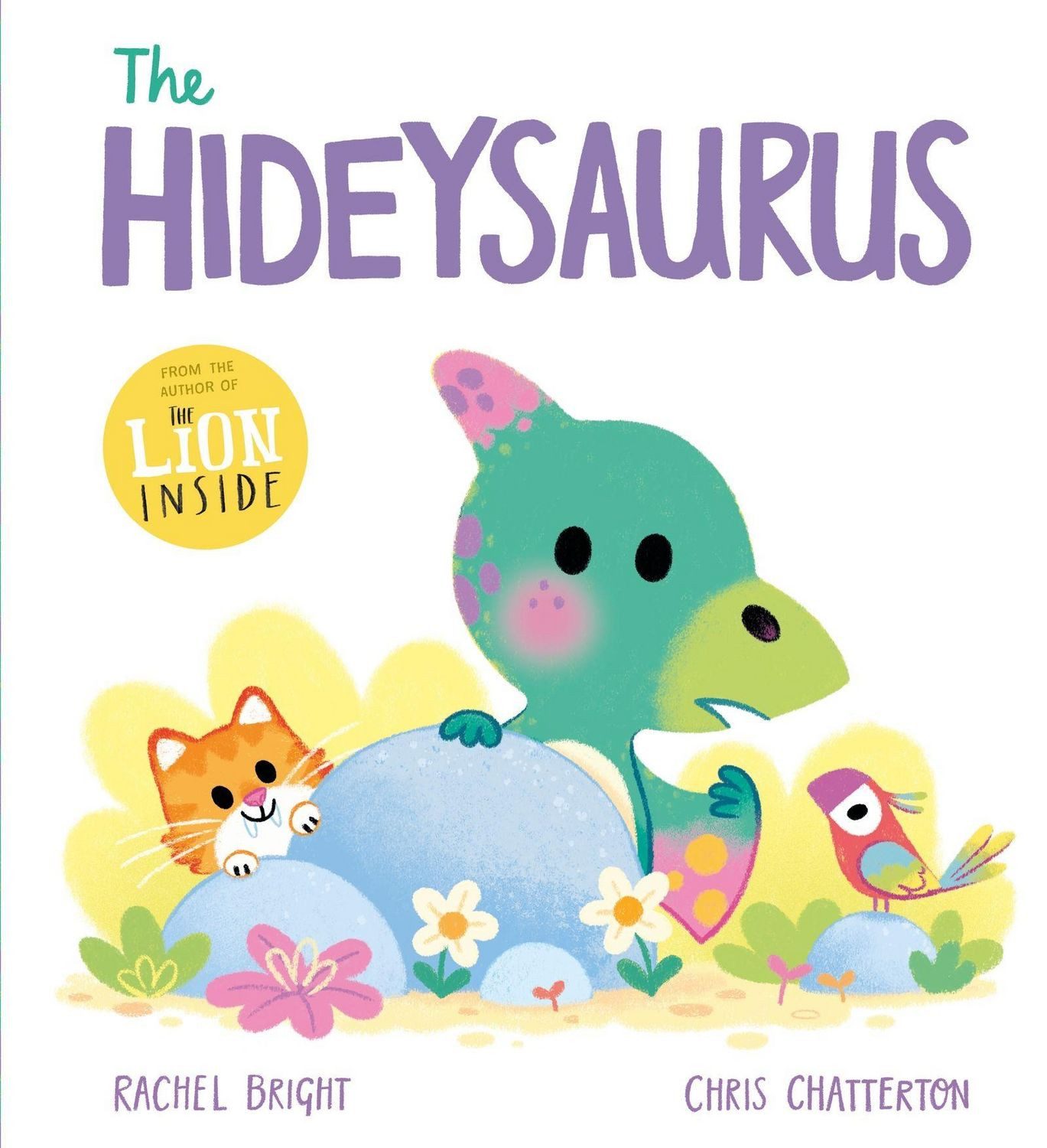 A DinoFeelings Book: The Hideysaurus / Rachel Bright