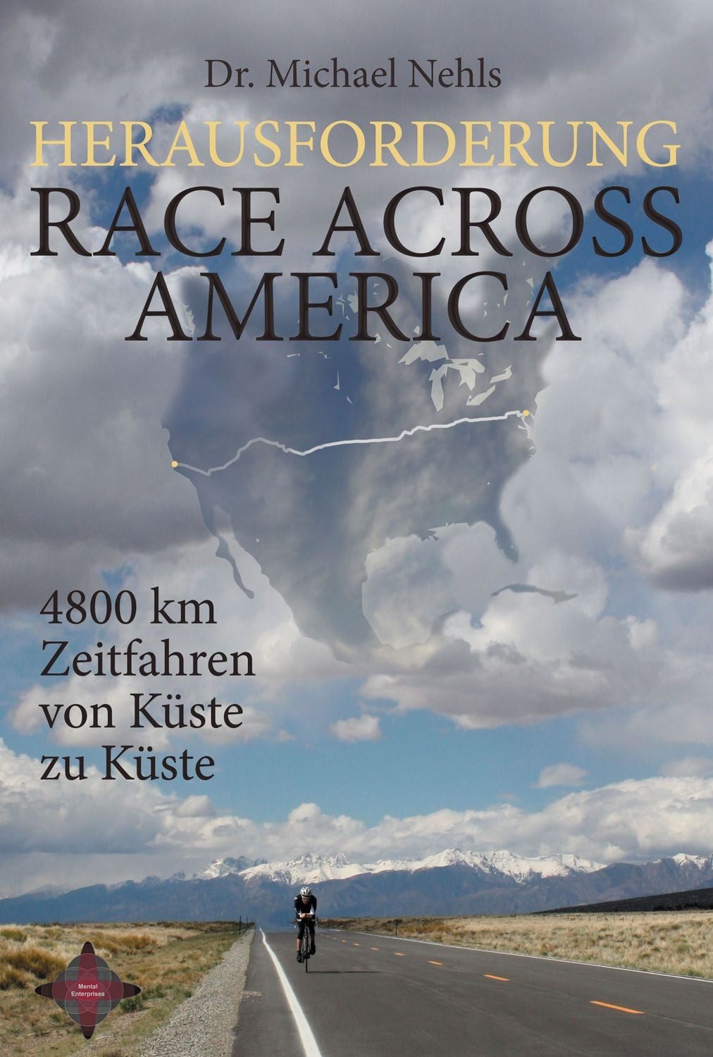 Herausforderung Race Across America / Michael Nehls