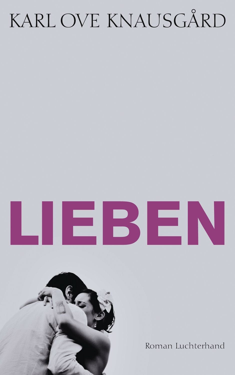Lieben / Karl Ove Knausgard