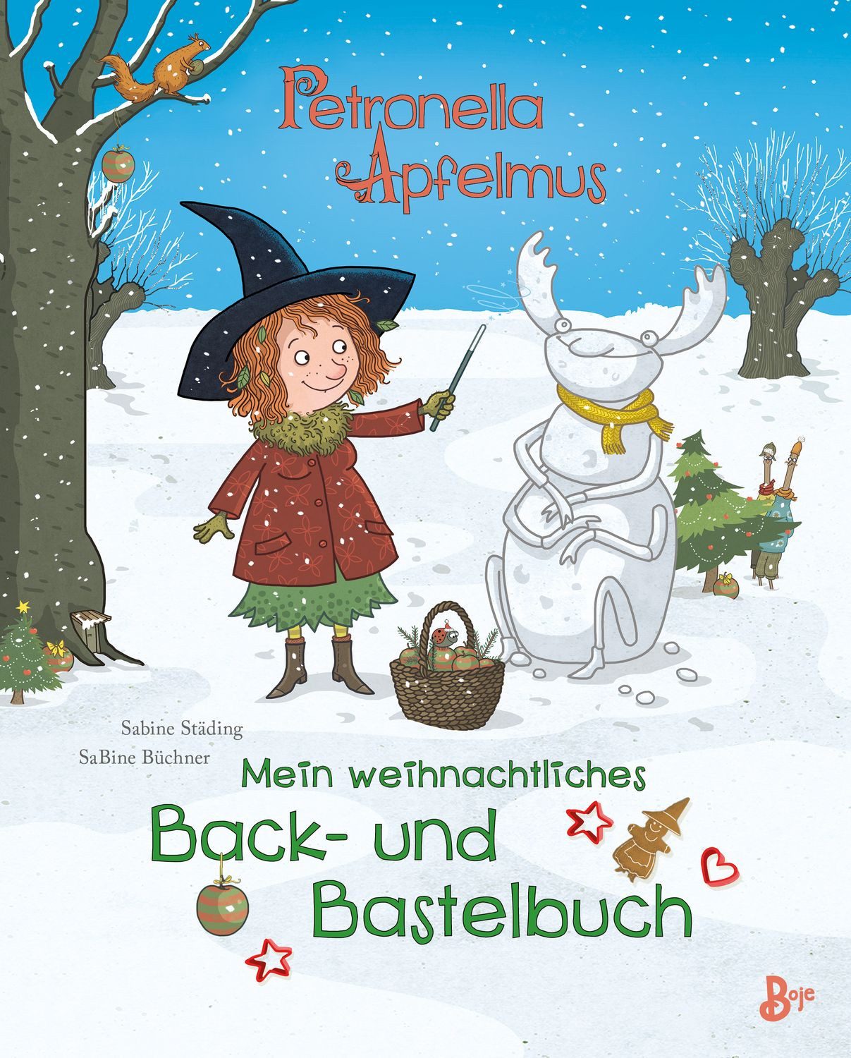 Petronella Apfelmus - Mein weihnachtliches Back- und Bastelbuch / Sabine Städing
