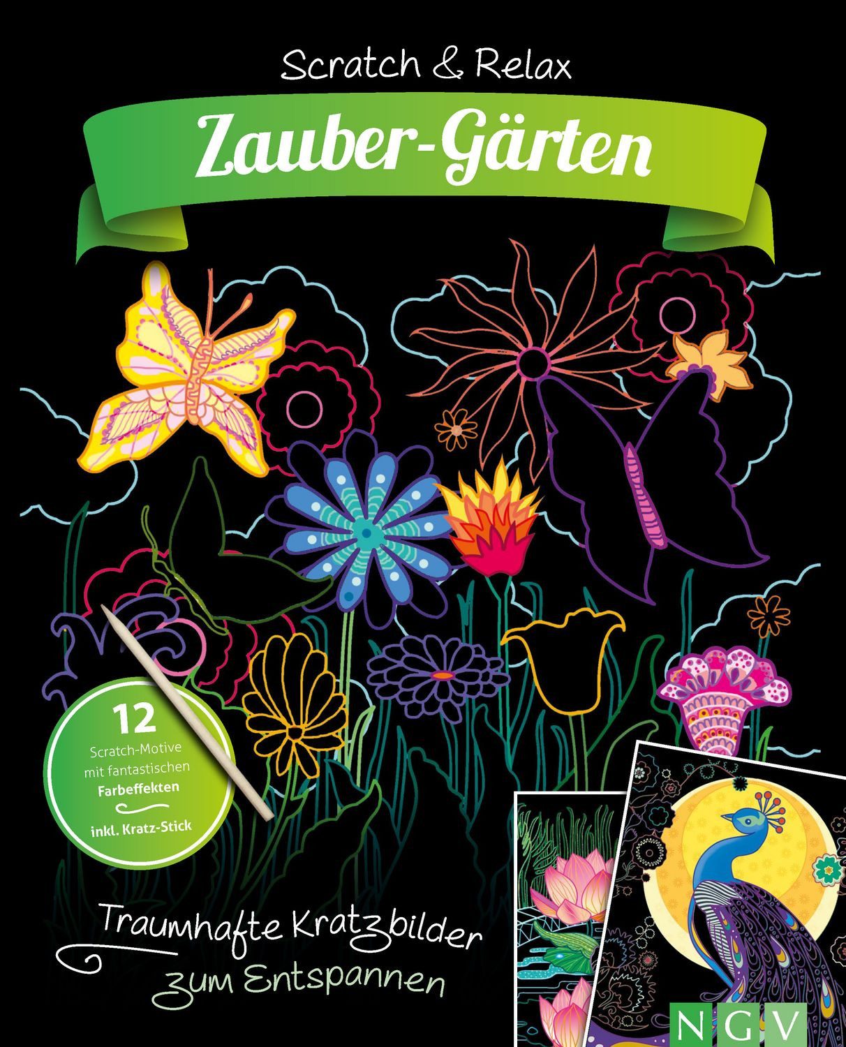 Zauber-Gärten -Traumhafte Kratzbilder zum Entspannen 12 Scratch-Motive / diverse, 12 Scratch-Motive mit fantastischen Farbeffekten inkl. Bambus-Stick
