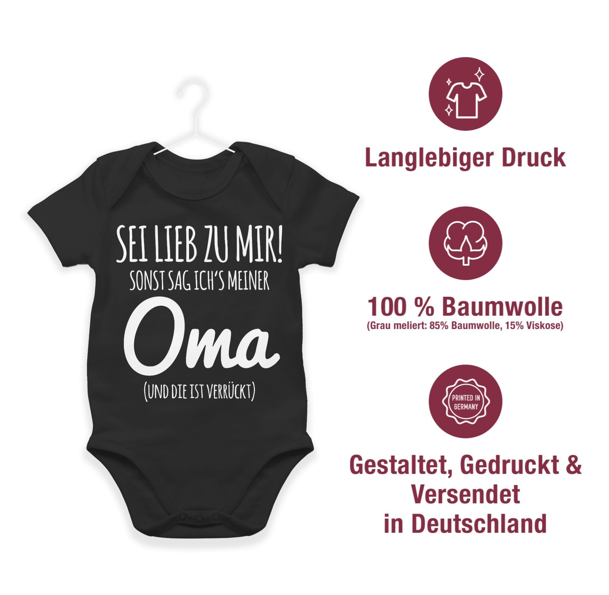 Shirtracer Shirtbody Sei lieb zu mir sonst sag ichs Oma Sprüche Baby