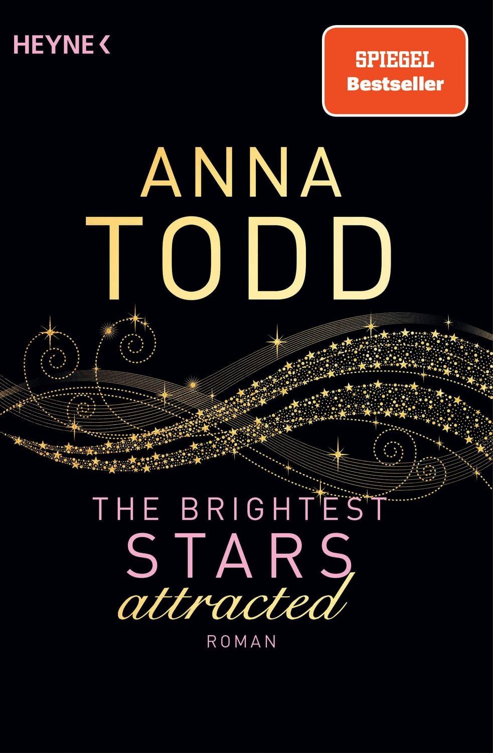 Attracted / The Brightest Stars Bd. 1 / Anna Todd
