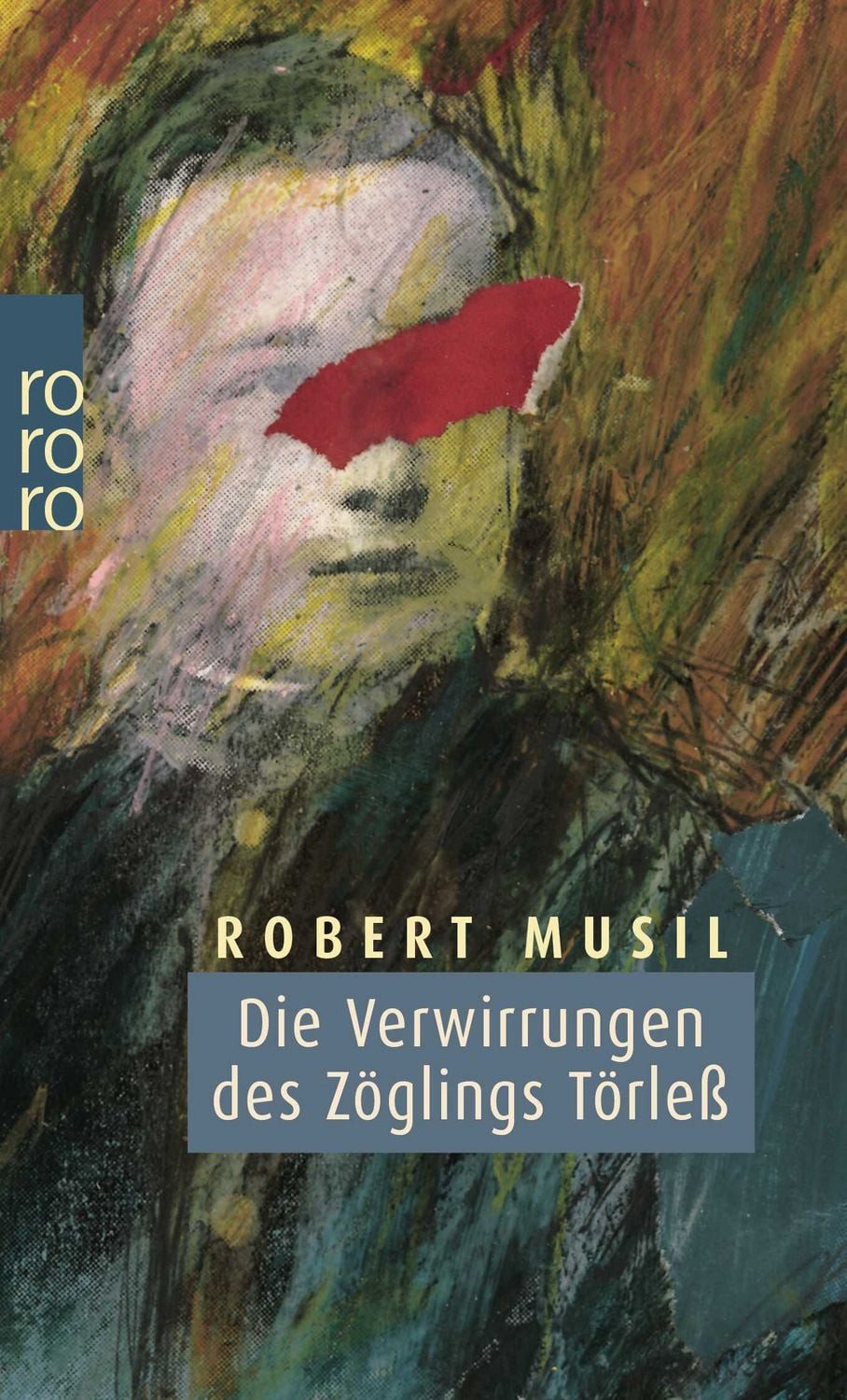 Die Verwirrungen des Zöglings Törleß / Robert Musil