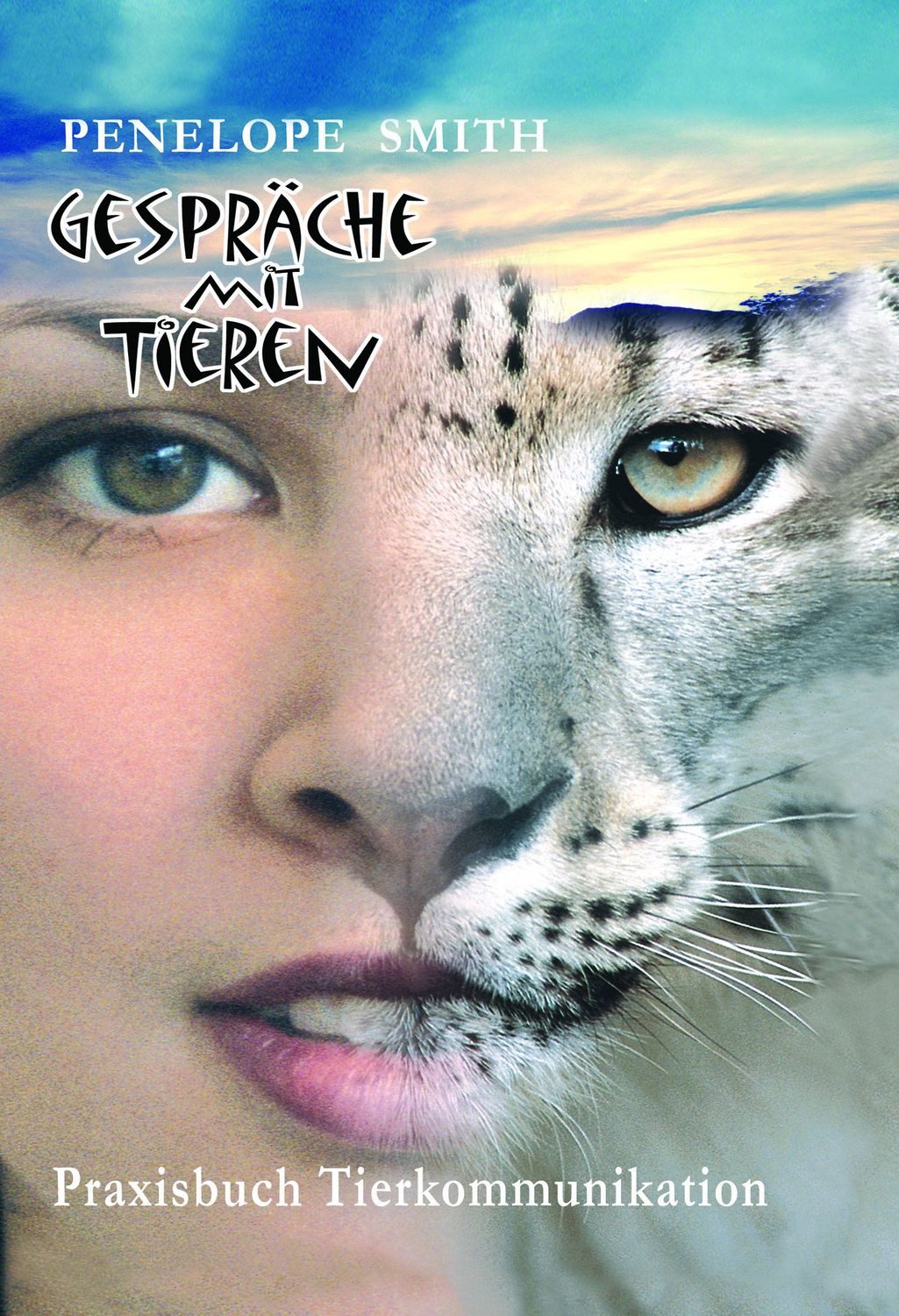 Gespräche mit Tieren / Penelope Smith