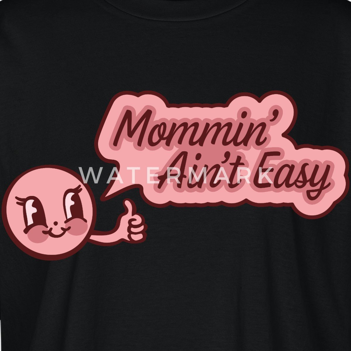 Spreadshirt T-Shirt Mommin’ Ain’t Easy Lustiges Mama Cartoon Motiv Boxy Shirt Damen (1-tlg)