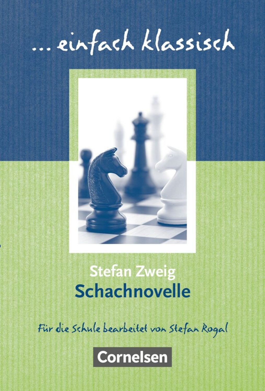 Einfach klassisch - Klassiker für ungeübte Leser/-innen / Stefan Zweig