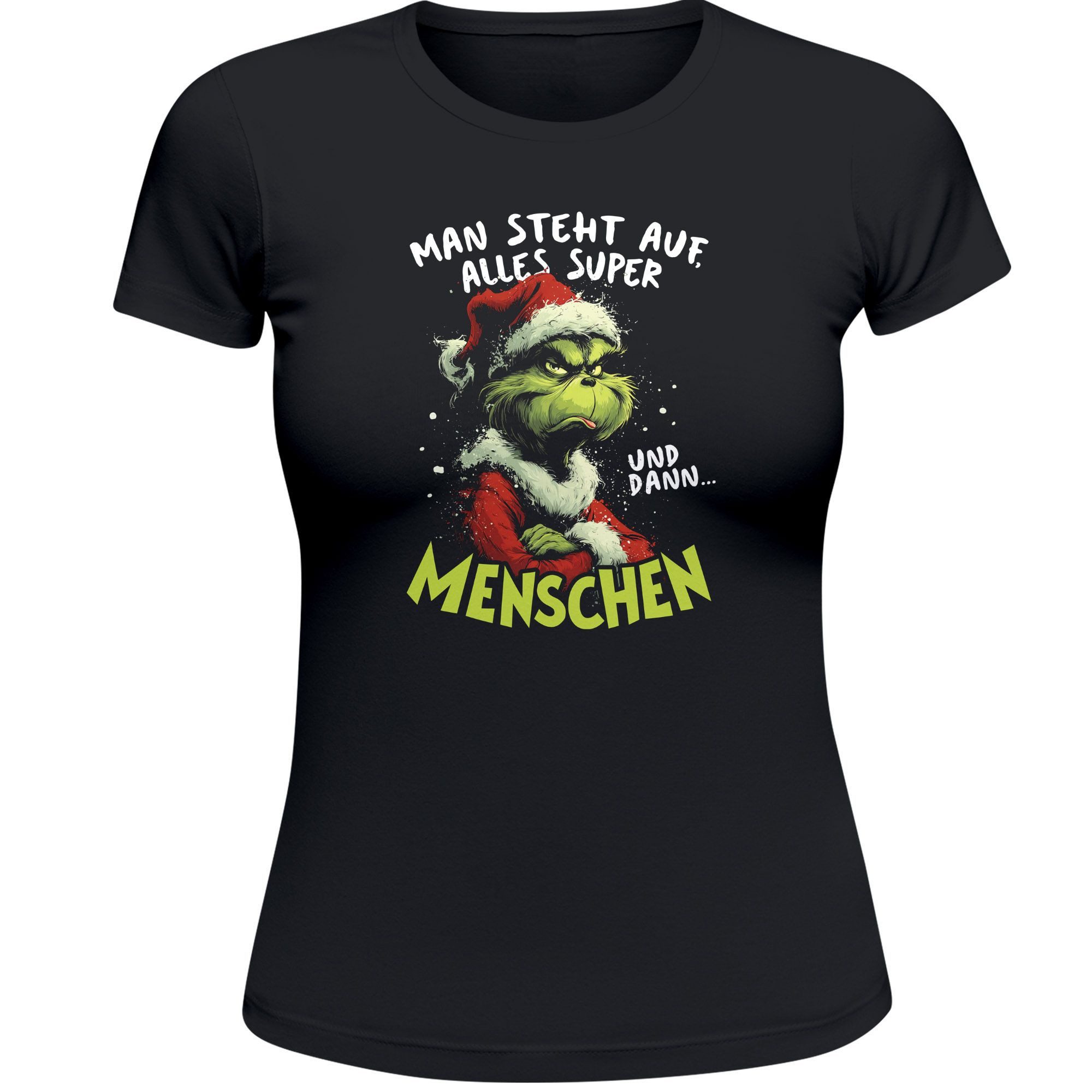Print-Shirt Weihnachtsshirt Damen Spruch Und dann Menschen T-Shirt Weihnachten