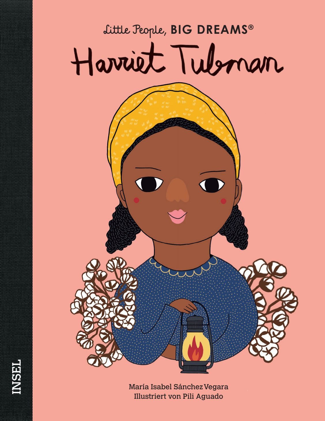 Kinderbuch Harriet Tubman – Little People, BIG DREAMS (Deutsche Ausgabe) Kinderbu María Isabel Sánchez Vegara