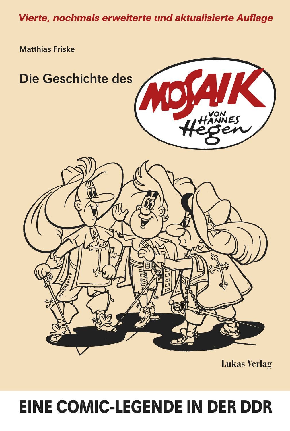 Die Geschichte des 'Mosaik' von Hannes Hegen / Matthias Friske