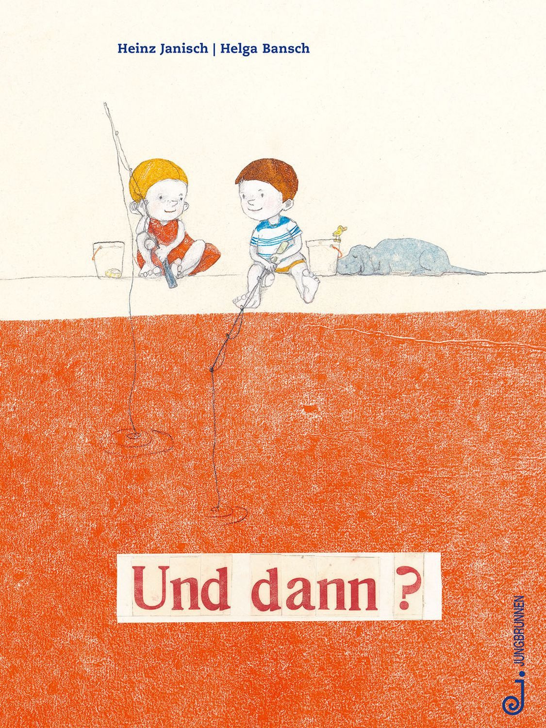 Und dann? / Heinz Janisch