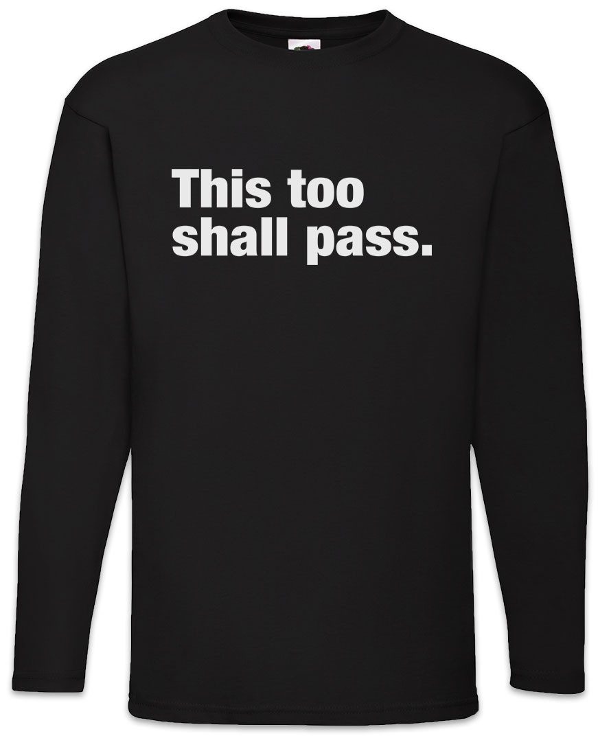 Langarmshirt This Too Shall Pass Langarm T-Shirt Slogan Spruch Motto Fun Spaß