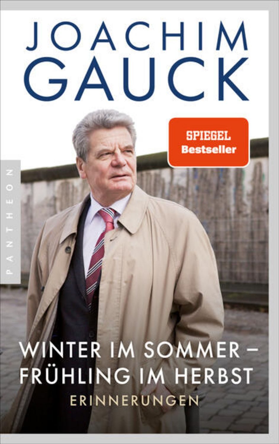 Winter im Sommer – Frühling im Herbst / Joachim Gauck, Erinnerungen - Aktualisierte Ausgabe